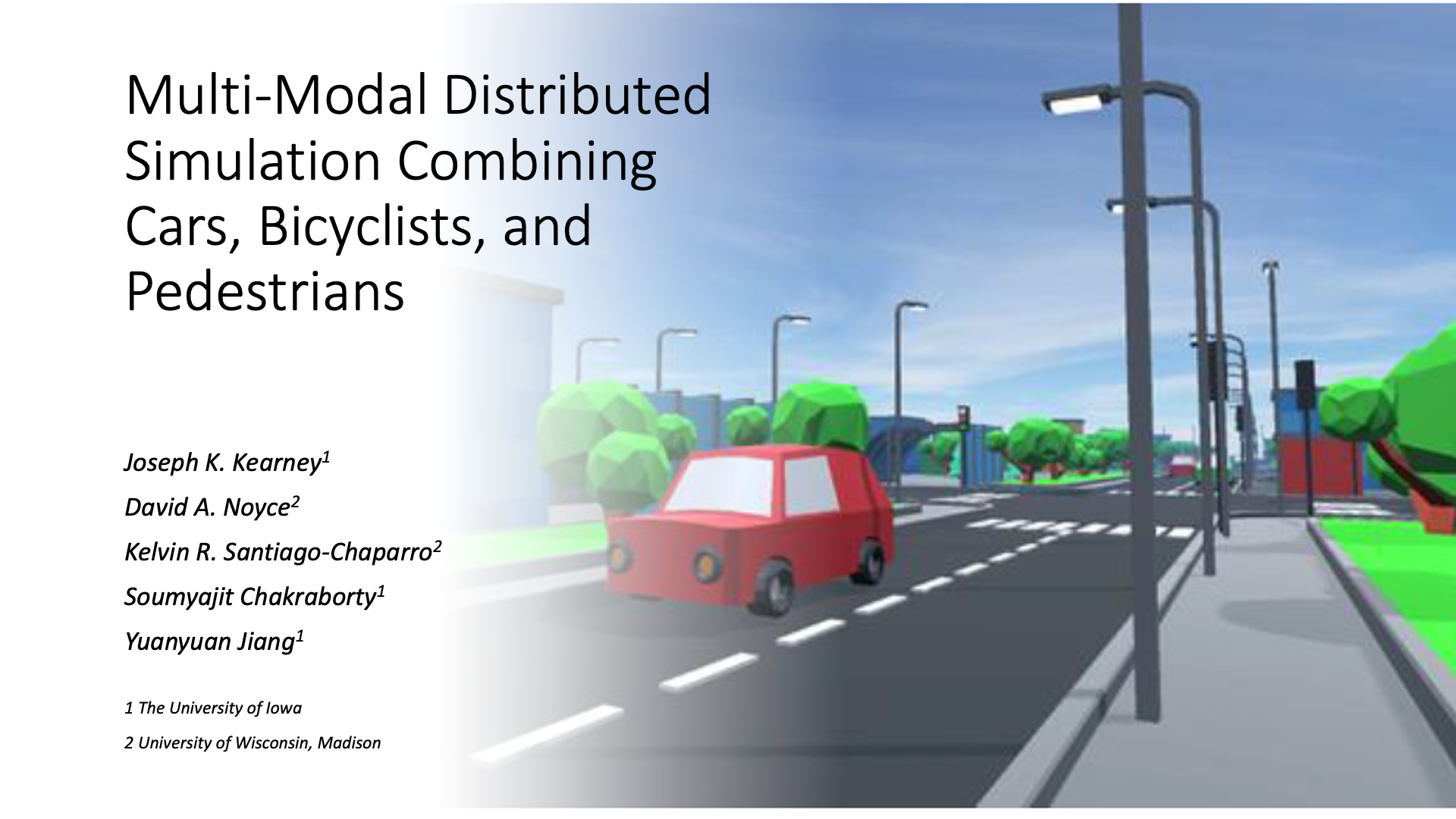 Multi-Modal Distributed Simulation Combining Cars, Bicyclists, and Pedestrians